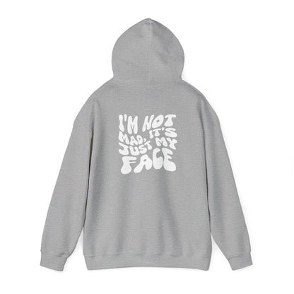 It's Just My Face - Hoodie