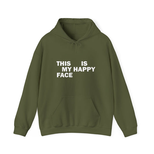 This Is My Happy Face - Hoodie