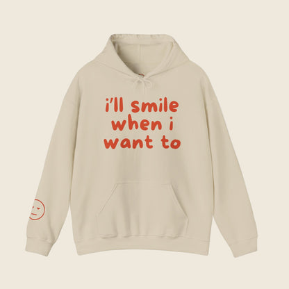 When I Want To Unisex Hoodie