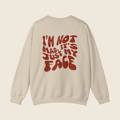It's Just My Face Unisex Crewneck